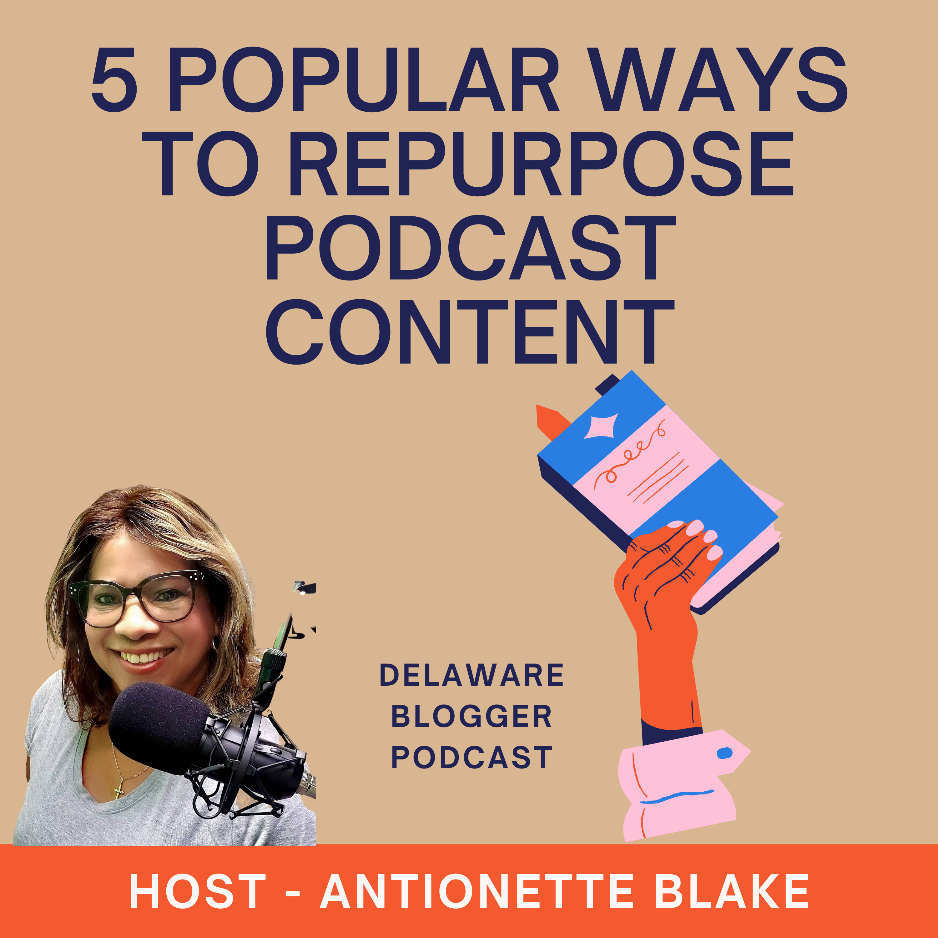 5 Popular Ways To RePurpose Podcast Content - DelBlogger